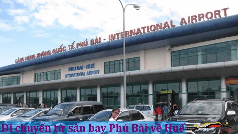 Di chuyển từ sân bay Phú Bài về Huế
