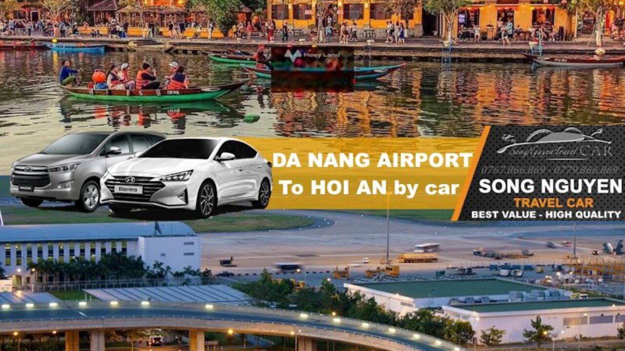 Comfortable private car transfer service from Da Nang Airport to Hoi An Ancient Town.