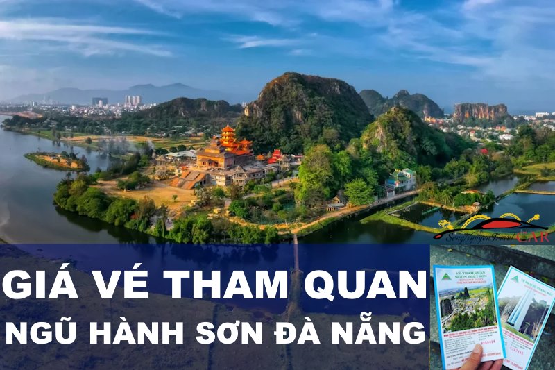Giá vé Ngũ Hành Sơn Đà Nẵng